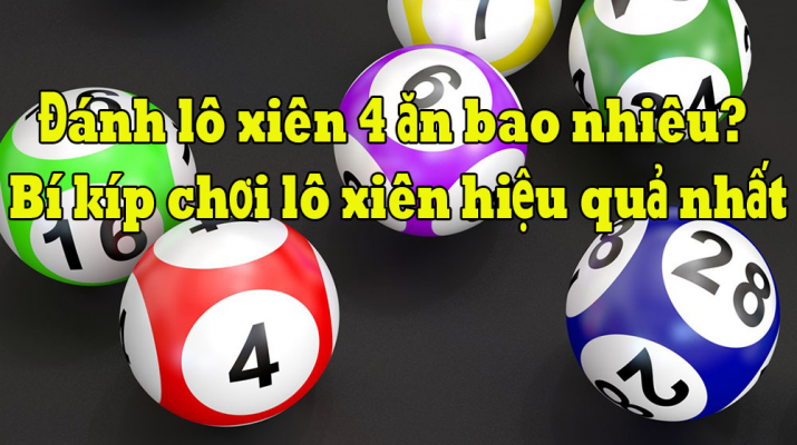 Cách soi cầu lô xiên quay 4 hiệu quả nhất được nhiều người áp dụng 
